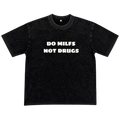 DO MILFS NOT DRUGS